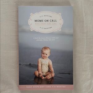Moms on Call Baby Care Book